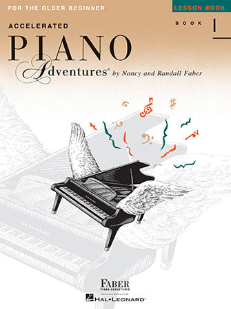 Accelerated Piano Adventures for the Older Beginner Lesson Book 1 Faber Piano Adventures