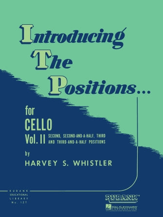 Introducing the Positions for Cello Volume 2 – Second, 2-1/2, Third, 3-1/2 String Method