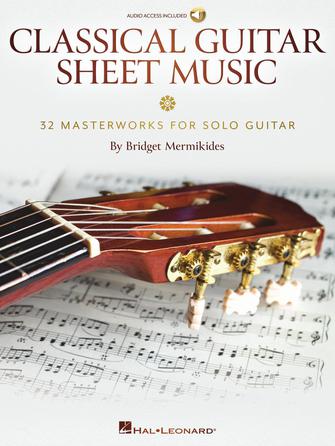 CLASSICAL GUITAR SHEET MUSIC 32 Masterworks for Solo Guitar