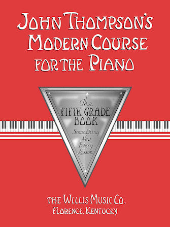 John Thompson's Modern Course For The Piano – Firth Grade (Book Only)