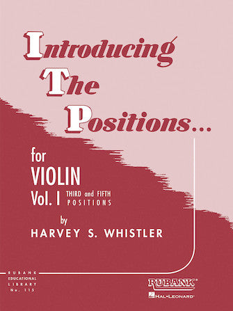 INTRODUCING THE POSITIONS FOR VIOLIN Volume 1 – Third and Fifth Position