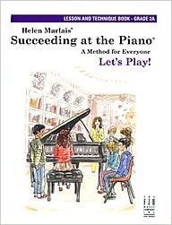Succeeding at the Piano, Lesson and Technique - Grade 2A