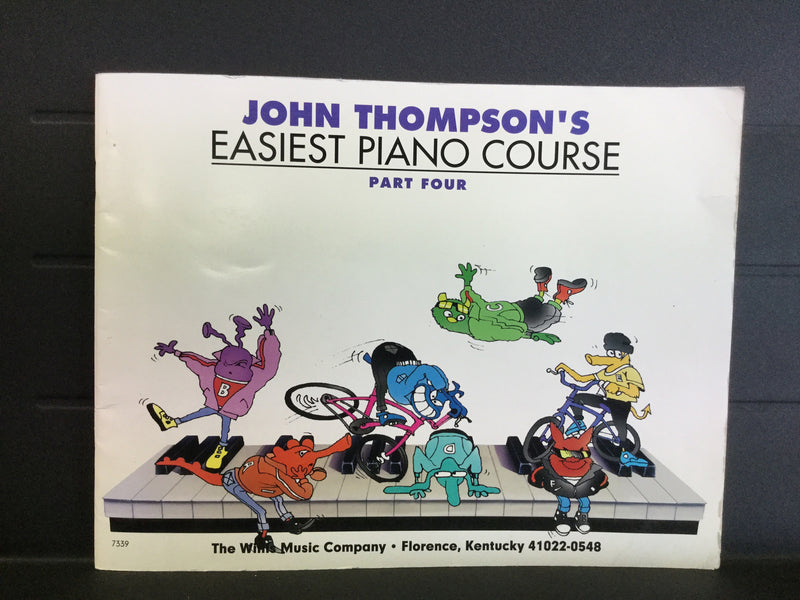 John Thompson's Easiest Piano Course Part Four