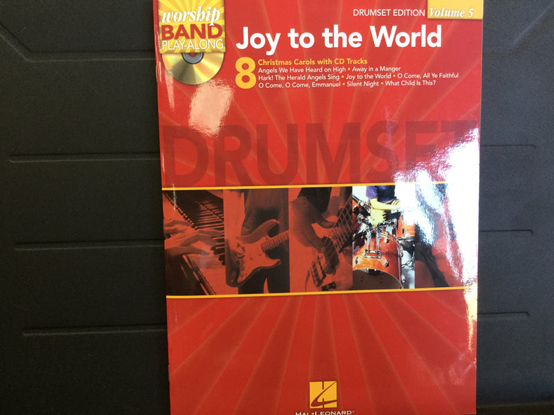 Worship Band Joy to the World Drumset Edition Volume 5