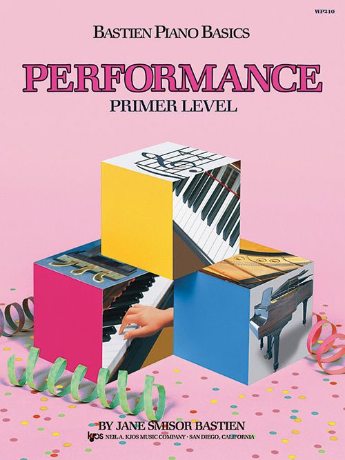Bastien Piano Basics: Performance - Primer Composed by Jane Bastien