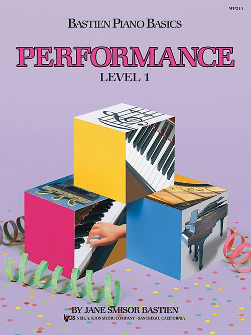 Bastien Piano Basics: Performance - Level 1 Composed by Jane Bastien