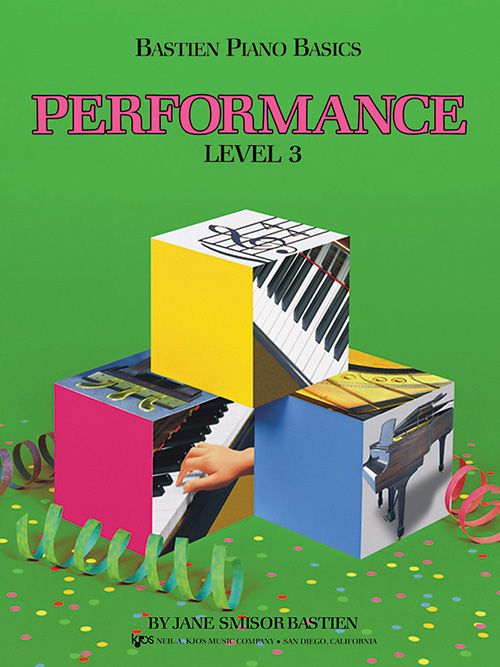 Bastien Piano Basics: Performance - Level 3 Composed by Jane Bastien