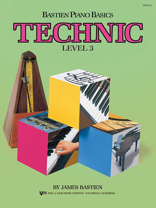 Bastien Piano Basics: Technic - Level 3 Composed by James Bastien